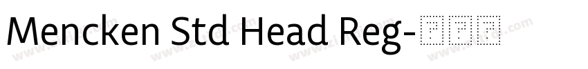 Mencken Std Head Reg字体转换